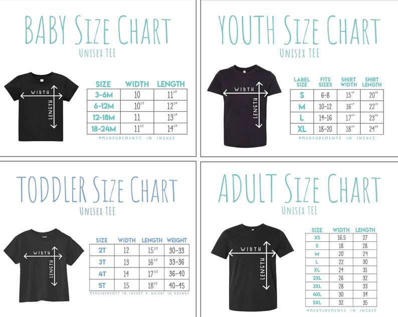 May include: Size chart for unisex t-shirts in baby, toddler, youth, and adult sizes. The chart shows measurements in inches for width, length, and weight (for toddler sizes).