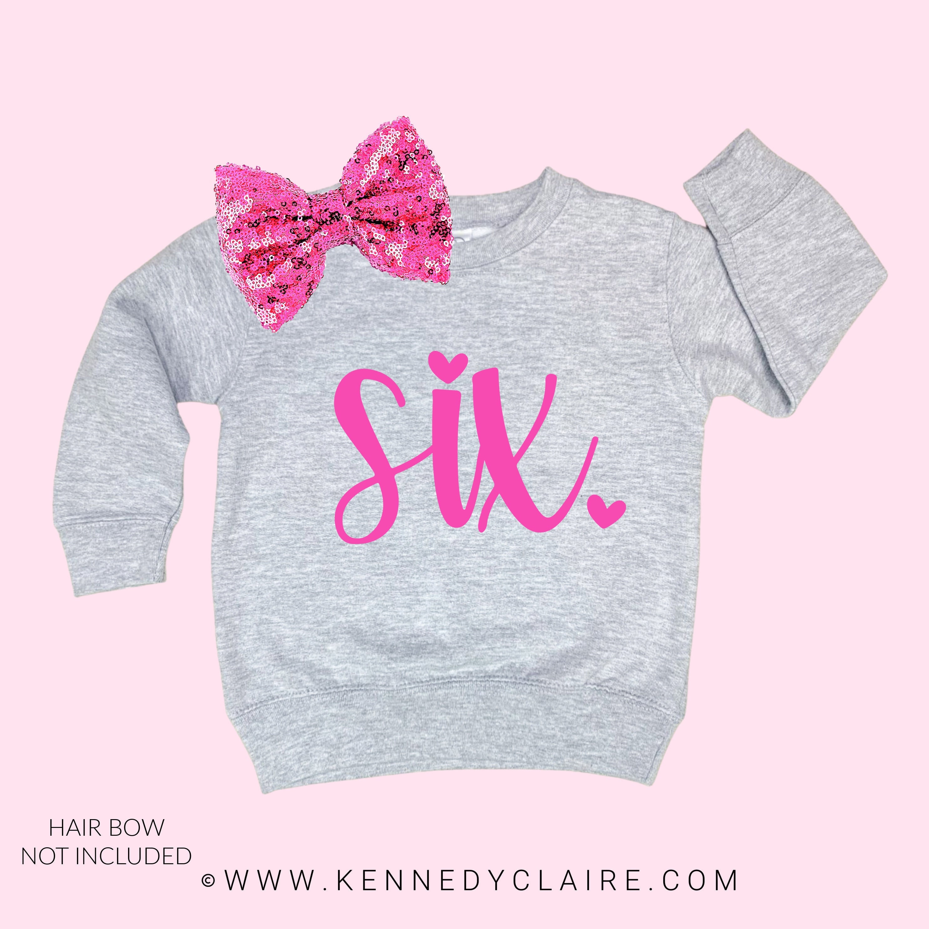 Six Birthday Sweatshirt Girl, Pink Sassy Sixth Birthday Hoodie