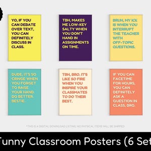 May include: Six colorful classroom posters with humorous sayings in white text. The posters are in yellow, purple, light green, teal, cream, and orange. The text includes phrases like "Dude, it's so cringe" and "Bruh, my ick is when you interrupt."