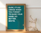 It's So Cringe, Funny Classroom Poster Printable Wall Art Sign, English Math Science Social Studies Teacher, Elementary Middle High School