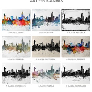 May include: Nine different digital art prints of the New York City skyline in various color palettes and styles. The styles include colorful drops, nature bluish, black and white film, nature greenish, black and white sepia, colorful abstract, black and white drops, nature pastels, and black and white named.