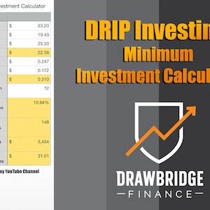May include: A yellow and white table with the text "DRIP Minimum Investment Calculator" and "DRIP Investing: Minimum Investment Calculator" with a white shield and orange arrow graphic. The table shows the stock price, dividend yield, and other financial data.