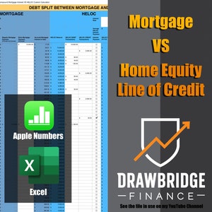 May include: A graphic comparing a mortgage to a home equity line of credit (HELOC). The graphic shows a spreadsheet with columns for mortgage and HELOC calculations. The spreadsheet is labeled "Debt Split Between Mortgage and HELOC". The graphic also includes the text "Mortgage vs Home Equity Line of Credit" and the logo "Drawbridge Finance".