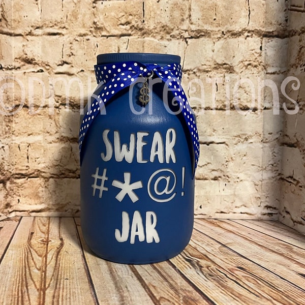 Swear Jar Painted Mason Jar, cuss jar, bad word jar, bank, piggy bank, painted mason jar, mason jar, mason jar bank, swear word jar