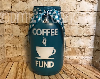 Coffee Fund Painted Mason Jar Bank, coffee fund, coffee, bank, piggy bank, painted mason jar, mason jar, mason jar bank, coffee lover