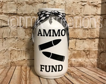 Ammo Fund Painted Mason Jar Bank, gun, ammo fund, bank, piggy bank, painted mason jar, mason jar, gift, mason jar bank, fund jar, ammo bank