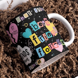 Best Friends Forever Cup Wrap Around Digital Mug Designs, Sublimation PNG, Friend Mug, 11oz & 15oz Mug, Bestie Best Friend Mug, Gift for her