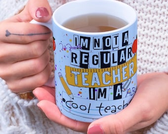 Teacher Cup Wrap Around Digital Mug Designs, Sublimation PNG, 11oz & 15oz, Not a Regular Teacher Mug, Teacher Appreciation, Teacher Life