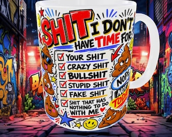 Funny Rude Mug, Sassy Adult Mug Sublimation, Sarcastic Coffee Mug Wrap, Bad Mood Funny Mug Design, Swear Word Digital Mug Art 15oz 11oz