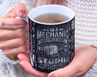 Mechaniker, Fix, was Dummkopf-Becher umwickelt Digitales Becher-Design, Sublimation PNG, 11 Unze 15 Unze, Mechaniker-Tasse, ich bin eine Mechaniker-Tasse