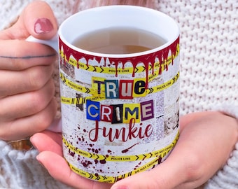 True Crime Junkie, Crime Scene Mug Wrap Around Digital Mug Design, 11oz & 15oz, Sublimation PNG, Murder Crime Mug, Murder Scene, Bloody Mug