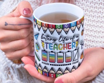 Taza inflable 3D con diseño de batería para profesor, diseño digital envolvente, PNG para sublimación, 11 oz y 15 oz, taza para profesor, rutina diaria del profesor.