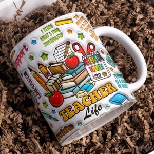 Teacher Life 3D Inflated Mug Wrap Around Digital Mug Designs, Sublimation PNG, 11oz & 15oz, Teacher Mug, Teacher Vibes, Teacher Appreciation