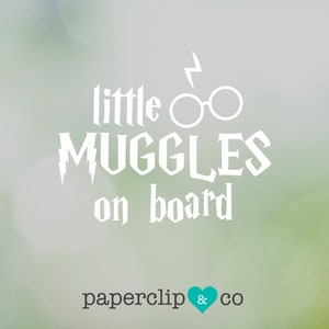 Little Muggles on Board Car Decal, Wizard, Baby on Board, Custom Car Decals, Funny Car Decals, Outdoor Vinyl Decal, Car Stickers, Unisex