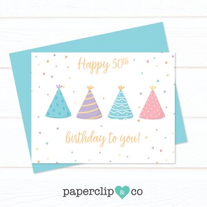 Happy 50th Birthday Card, Carte de vœux, Milestone Birthday, Milestone Birthday Greeting Card, Milestone Birthday, Chapeaux de fête, Confettis