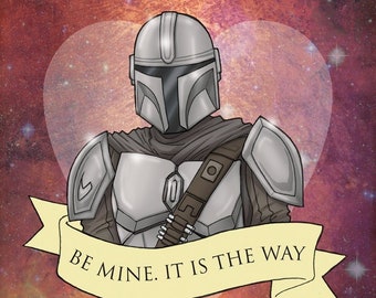 Mando Valentine- The Mandalorian fan art original illustration print