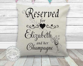 Personalised Reserved For Champagne Fun Quote Printed on Quality Linen Textured Cream Cushion Cover Ideal Personalized Gift