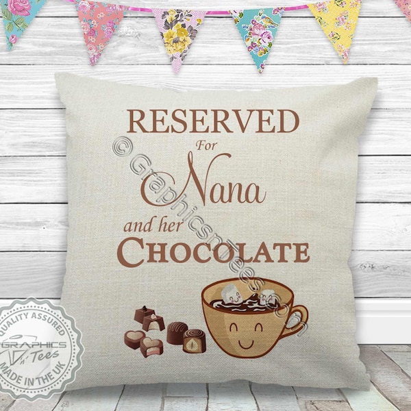 Réservé pour Nana et Chocolat Fun Citation sur la qualité de lin Texturé Crème Coussin Idéal Fête des Mères Cadeau d'anniversaire pour Chocoholics