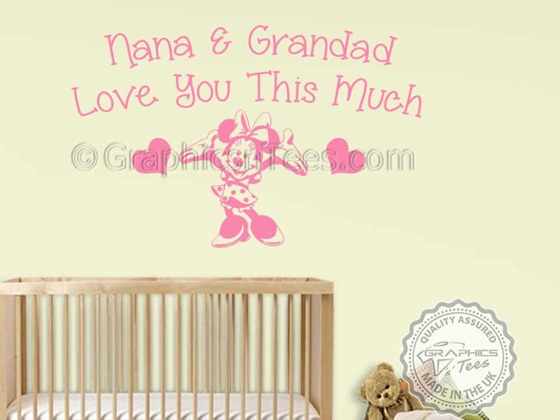 Baby Girl Bedroom Wall Stickers Minnie Mouse Wall Decor Decal Nana /& Grandad Love You Quote Nursery Wall Sticker
