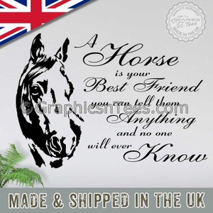A Horse Is Your Best Friends Horse Wall Sticker Quote Decor Decal, Equestrian Equine Quote,