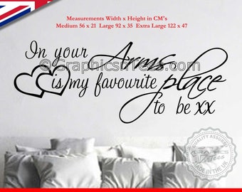 Bedroom Wall Sticker, In Your Arms My Favourite Place, Romantic Love Quote