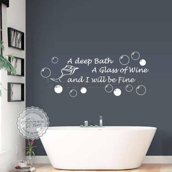 Bathroom Wall Sticker Quote Deep Bath Glass Of Wine With Etsy