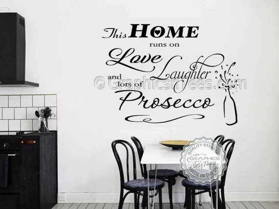 This Home Runs on Love Laughter and Prosecco Quote Kitchen | Etsy