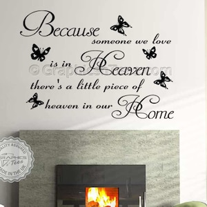 Family Wall Sticker, Inspirational Quote, Because Someone We Love Is In Heaven, Home Wall Art Decal
