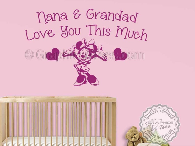 Baby Girl Bedroom Wall Stickers Minnie Mouse Wall Decor Decal Nana /& Grandad Love You Quote Nursery Wall Sticker