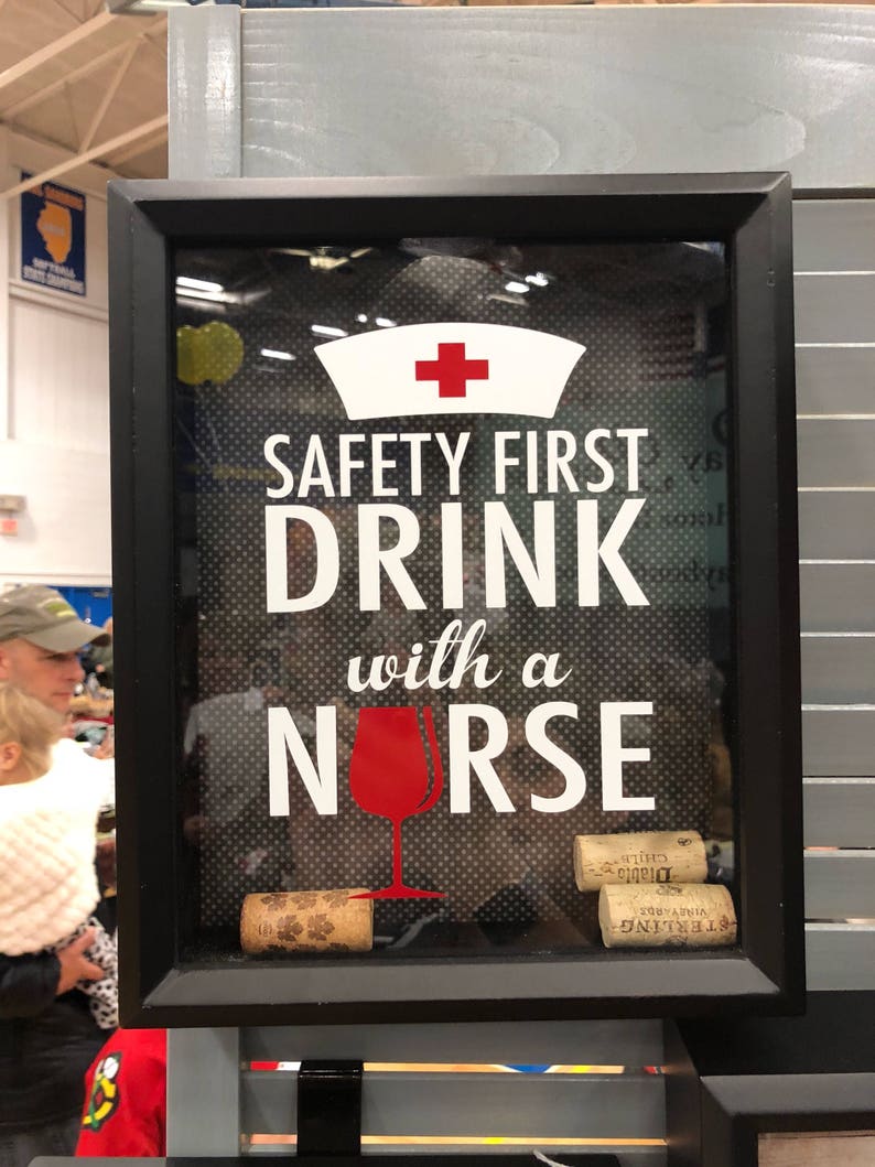 Safety First Drink With a Nurse Wine Cork Holder - Etsy