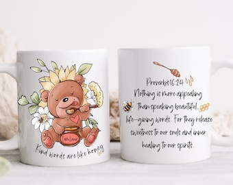 Coffee Mug| Proverbs 16:24 Bible Verse Mug | Christian Coffee Mug| Be Kind Quote Mug| Friendship Gift for Her| Kind Words are like honey Mug