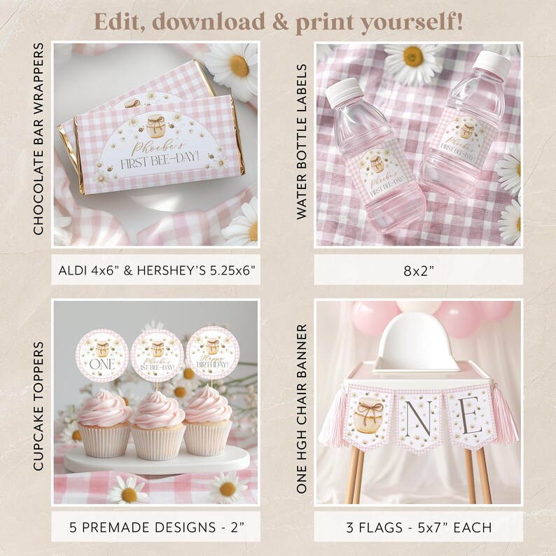 May include: A collection of party supplies with a bee theme. Includes chocolate bar wrappers, water bottle labels, cupcake toppers, and a high chair banner. The items are decorated with a bee and the text "Phoebe's First Bee-Day!"