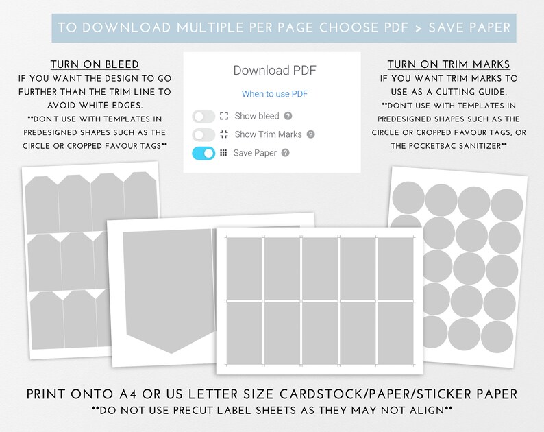 May include: A guide on how to use bleed and trim marks when downloading printable templates. The image shows three different template layouts: a set of tags, a single large tag, and a sheet of circles. The text reads "Turn on Bleed", "Download PDF", "Turn on Trim Marks", and "Print onto A4 or US Letter Size Cardstock/Paper/Sticker Paper".