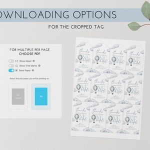 May include: A digital download screen showing options for printing a set of 12 thank you tags with a hot air balloon and clouds design. The tags say "Thanks for making my first birthday so special!" and "All the love, Leonardo". The screen shows options for bleed, trim marks, and paper size.