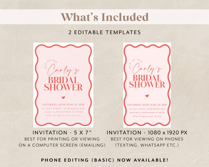 May include: Two printable bridal shower invitations. The invitation on the left is 5 x 7 inches and the invitation on the right is 1080 x 1920 pixels. Both invitations feature a pink background with a red border and the text "Carly's Bridal Shower" in red.