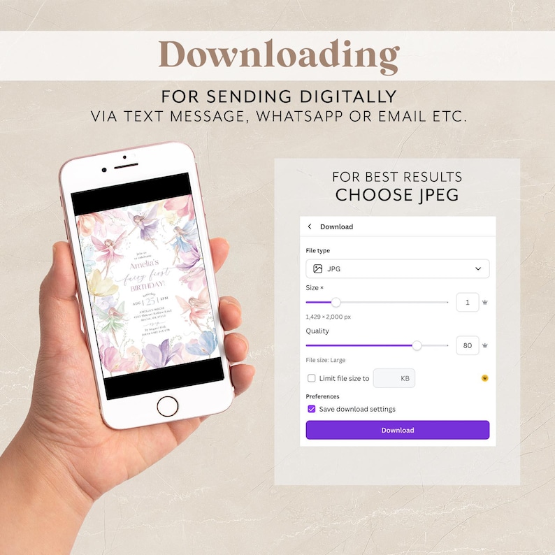 May include: A screenshot of a mobile phone displaying a digital invitation for a fairy-themed first birthday party. The invitation features a watercolor background with fairies and flowers. The phone is being held by a hand. The screen also shows a download menu with options for file type, size, and quality.