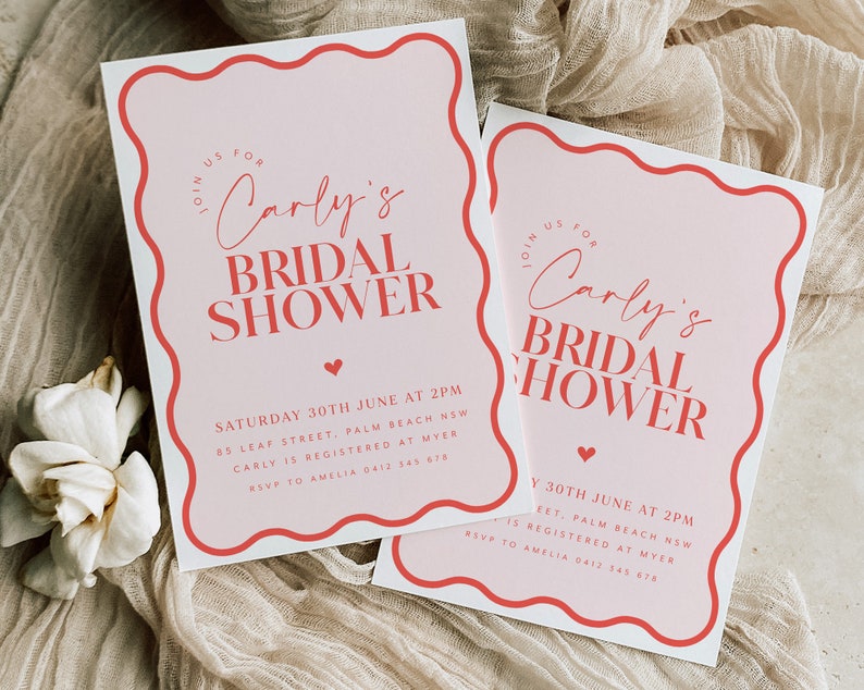 May include: Pink and red bridal shower invitation with a wavy border. The invitation says "Join us for Carly's Bridal Shower" and includes the date, time, location, and RSVP information.