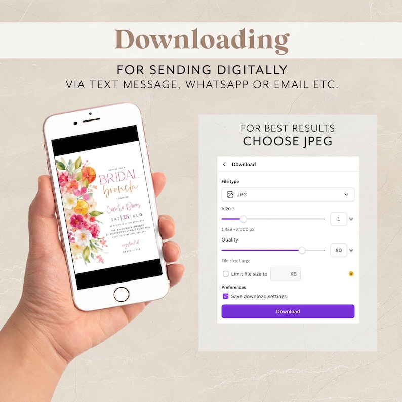 May include: A smartphone screen shows a floral bridal brunch invitation. The screen displays the text "BRIDAL brunch" and event details. The image also includes a download menu with JPEG file type and size options.