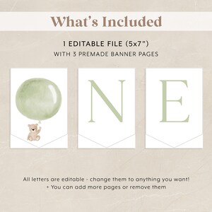 May include: Editable banner template for a first birthday party. The banner features a green watercolor balloon with a teddy bear holding onto the string, and the letters "ONE" in a green font.