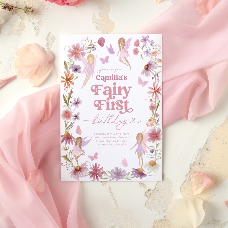 May include: A pink and purple fairy-themed first birthday party invitation with a floral border and butterflies. The text reads "Join us for Camilla's Fairy First Birthday".