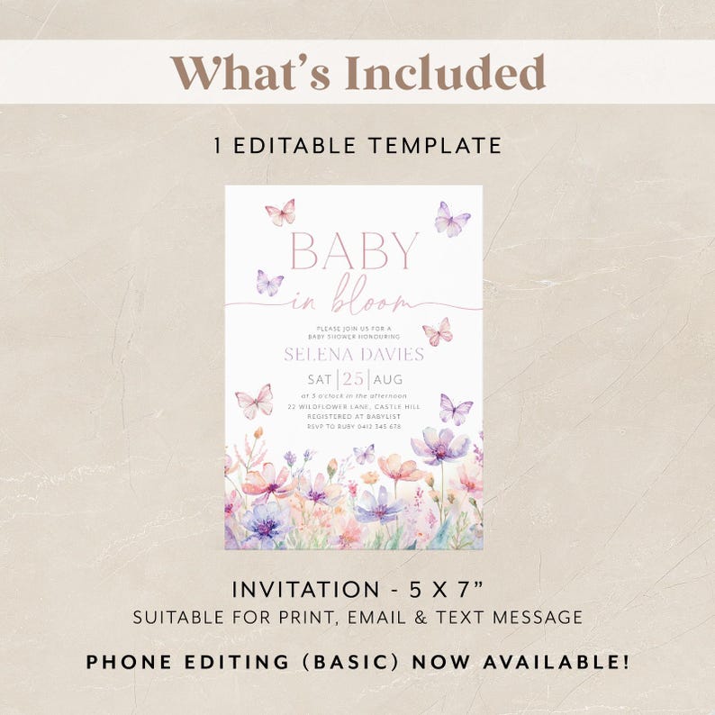 May include: A baby shower invitation with a watercolor floral design and butterflies. The text reads "Baby in Bloom" and includes the name "Selena Davies" and the date "Sat 25 Aug".