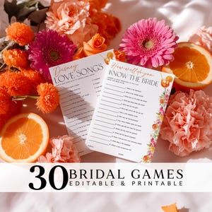 Puede incluir: Dos hojas de juegos de despedida de soltera con detalles florales y el texto "Disney Love Songs" y "How well do you know the bride". La imagen est&aacute; rodeada de rodajas de naranja y varias flores en tonos rosas y naranjas. El texto "30 Bridal Games Editable & Printable" est&aacute; en la parte inferior.
