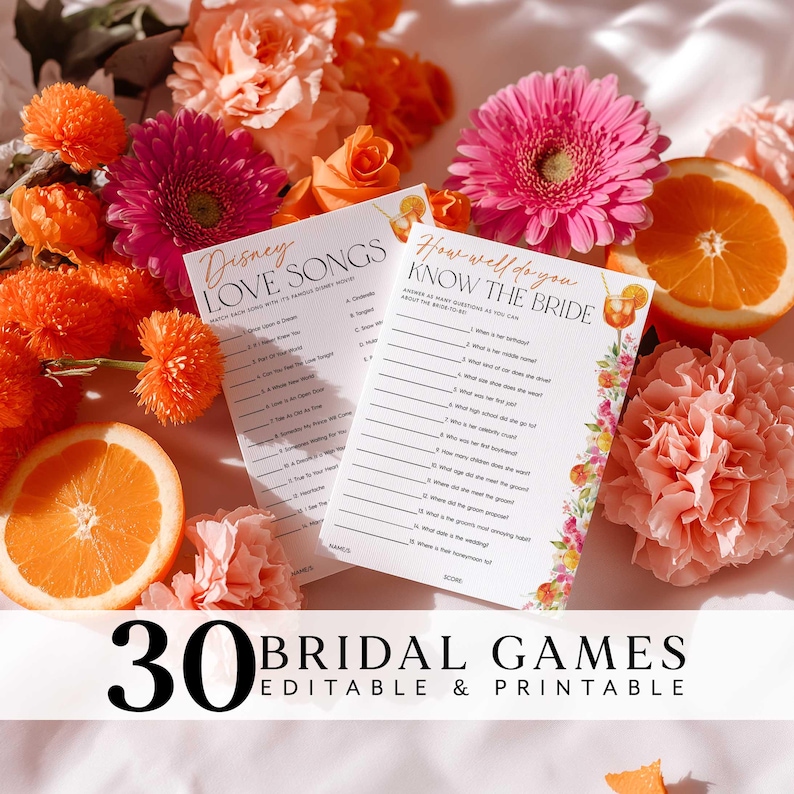 Puede incluir: Dos hojas de juegos de despedida de soltera con detalles florales y el texto "Disney Love Songs" y "How well do you know the bride". La imagen est&aacute; rodeada de rodajas de naranja y varias flores en tonos rosas y naranjas. El texto "30 Bridal Games Editable & Printable" est&aacute; en la parte inferior.