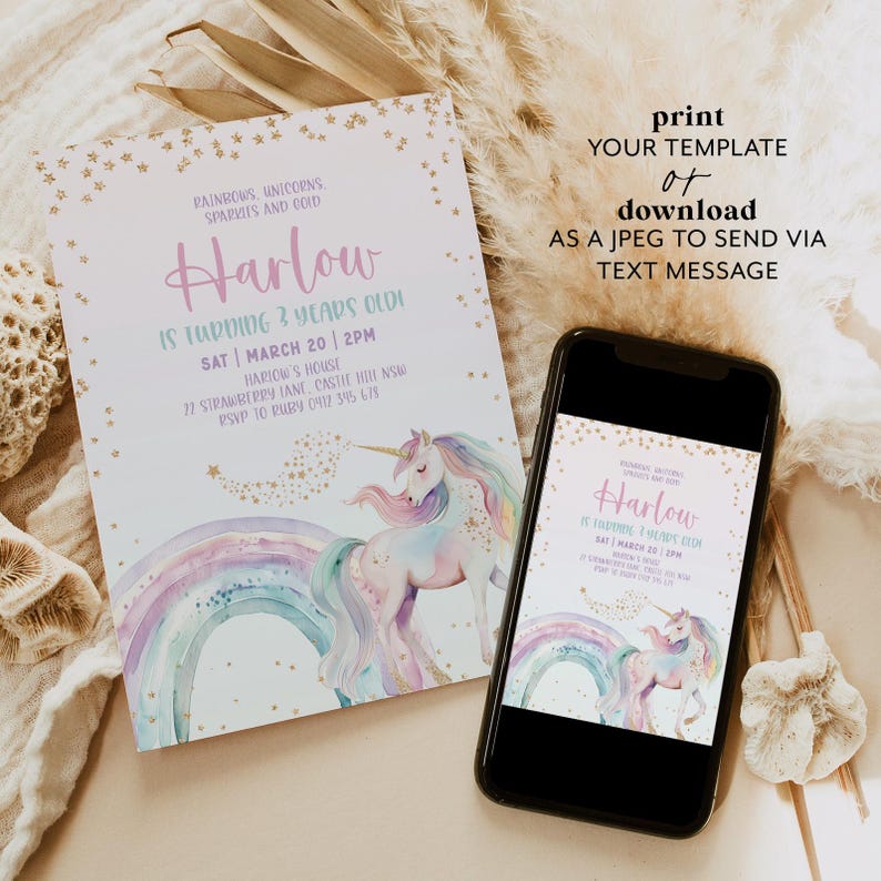 May include: A birthday invitation with a unicorn and rainbow design. The invitation reads "Harlow is turning 3 years old!" and includes event details. A smartphone displays the invitation. Text on the image says "print your template or download as a JPEG to send via text message."