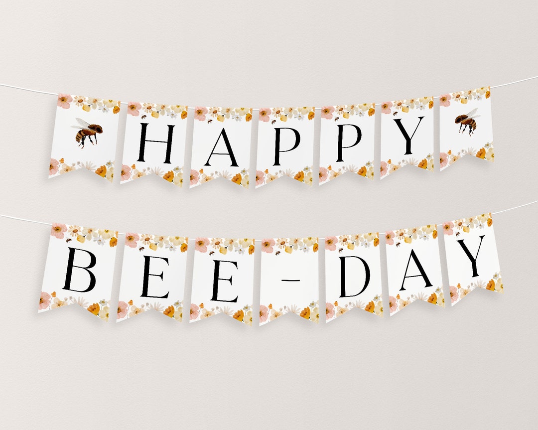 Bee Birthday Banner, Happy Bee Day Banner Printable, Happy 1st Birthday ...
