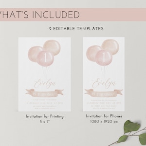 May include: Two birthday invitation templates. Each invitation features a watercolor illustration of balloons, the name "Evelyn", and the text "IS TURNING 1". One template is 5 x 7 inches, the other is for phones.