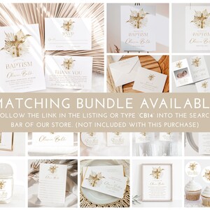 May include: A collection of baptism stationery with a gold cross and floral design. The set includes invitations, RSVP cards, thank you cards, and signage. The text "BAPTISM" and the name "Olivia Beth" are featured on the cards. The words "MATCHING BUNDLE AVAILABLE" are also visible.