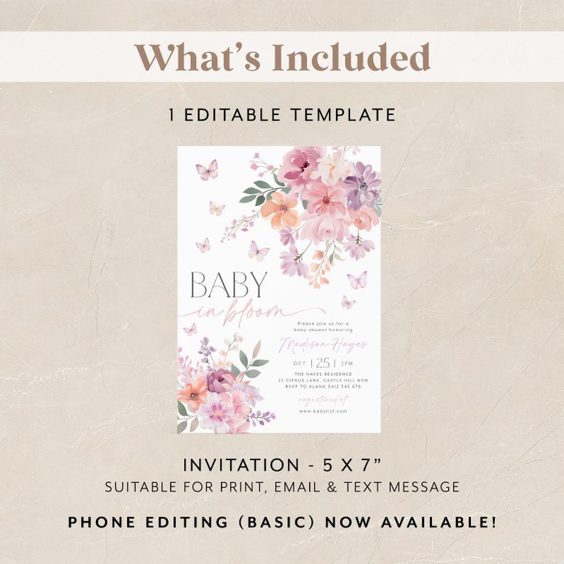 May include: A printable baby shower invitation featuring a floral design. The invitation has a watercolour illustration of pink and purple flowers with butterflies. The text "Baby in Bloom" is written in a script font. The invitation is 5 inches by 7 inches.