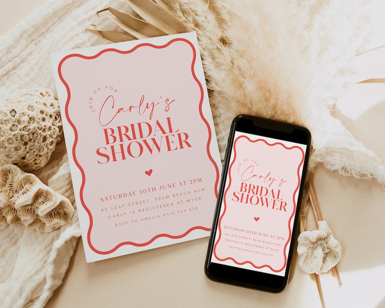 May include: A pink and red bridal shower invitation with a wavy border. The invitation says "Join us for Carly's Bridal Shower" and includes the date, time, location, and RSVP information.