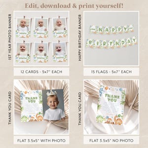 May include: Printable dinosaur-themed party decorations for a first birthday. Includes 12 photo cards, 15 flags for a banner, and two thank you cards, one with a photo and one without.